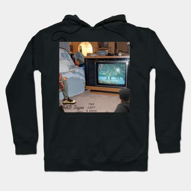 The last 7 days Hoodie by GolD Jayme Clothing